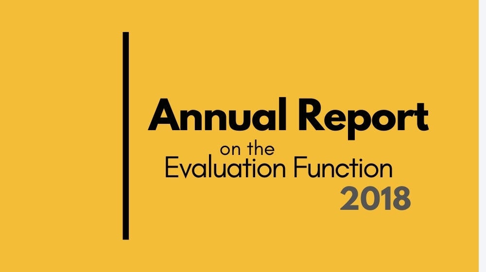Annual report on the evaluation function 2018 Annual report on the evaluation function 2018